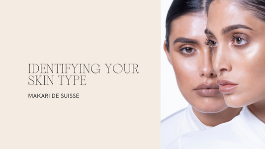 Identifying Your Skin Type