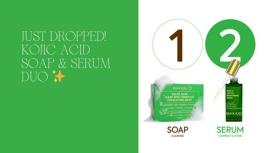 Introducing Kojic Acid Power: The New Kojic Acid Serum & Brightening Soap by MAKARI