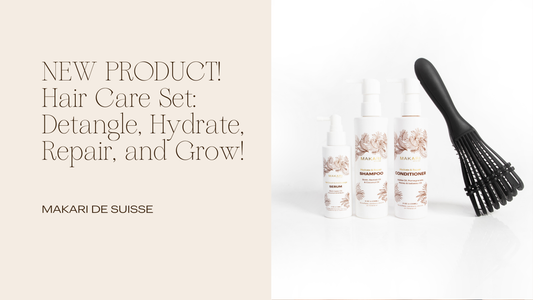 Discover the New MAKARI Hair Care Set: Nourish, Strengthen, and Revitalize Your Hair