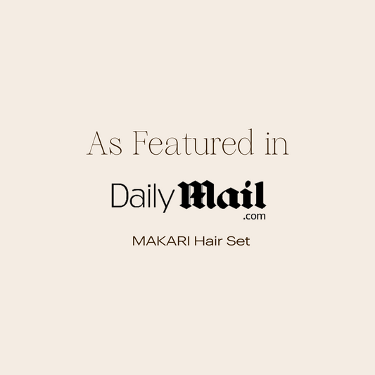 MAKARI Hair Set product has been featured in Dailymail.com